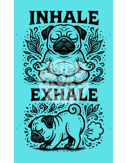 INHALE-EXHALE PUG-STICKER