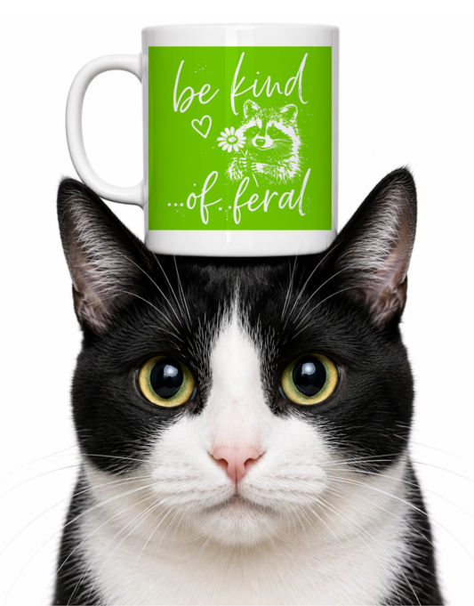 BE KIND OF FERAL COFFEE MUG