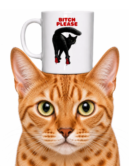 BITCH PLEASE CAT COFFEE MUG