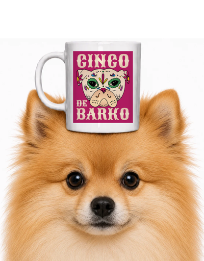 CINCO DE BARKO COFFEE MUG