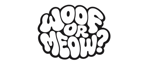 woof or meow?